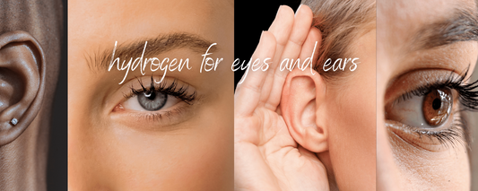 The Benefits of Molecular Hydrogen Therapy for Eyes and Ears